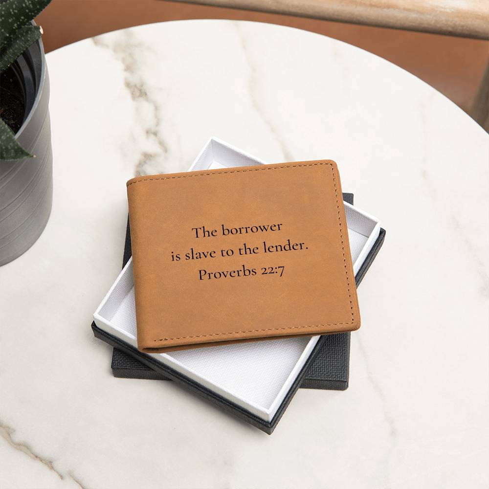 Genuine Leather Wallet: The borrower is slave to the lender