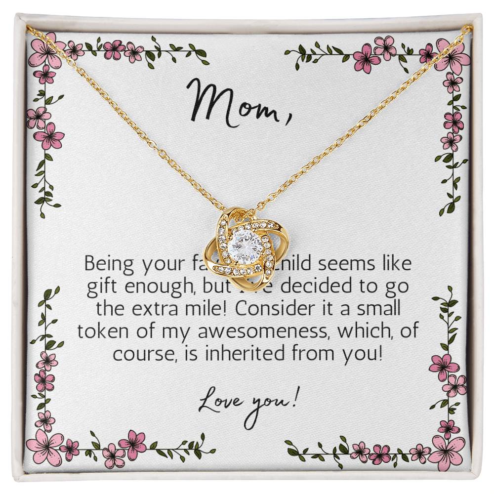 Love Knot Necklace: Being Your Favorite Child