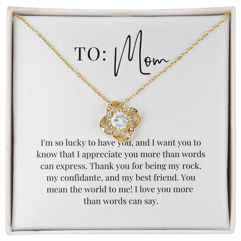 Love Knot Necklace: I'm so lucky to have you