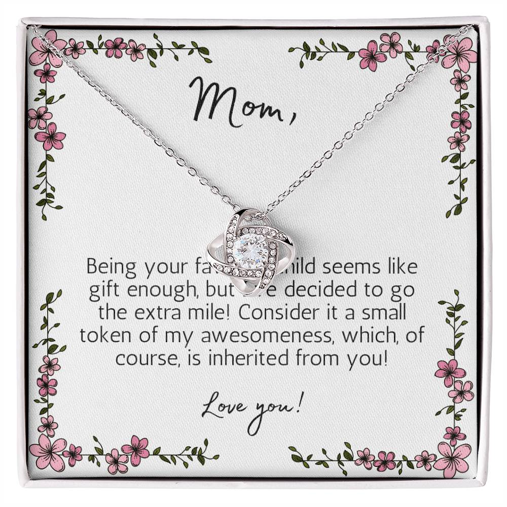 Love Knot Necklace: Being Your Favorite Child