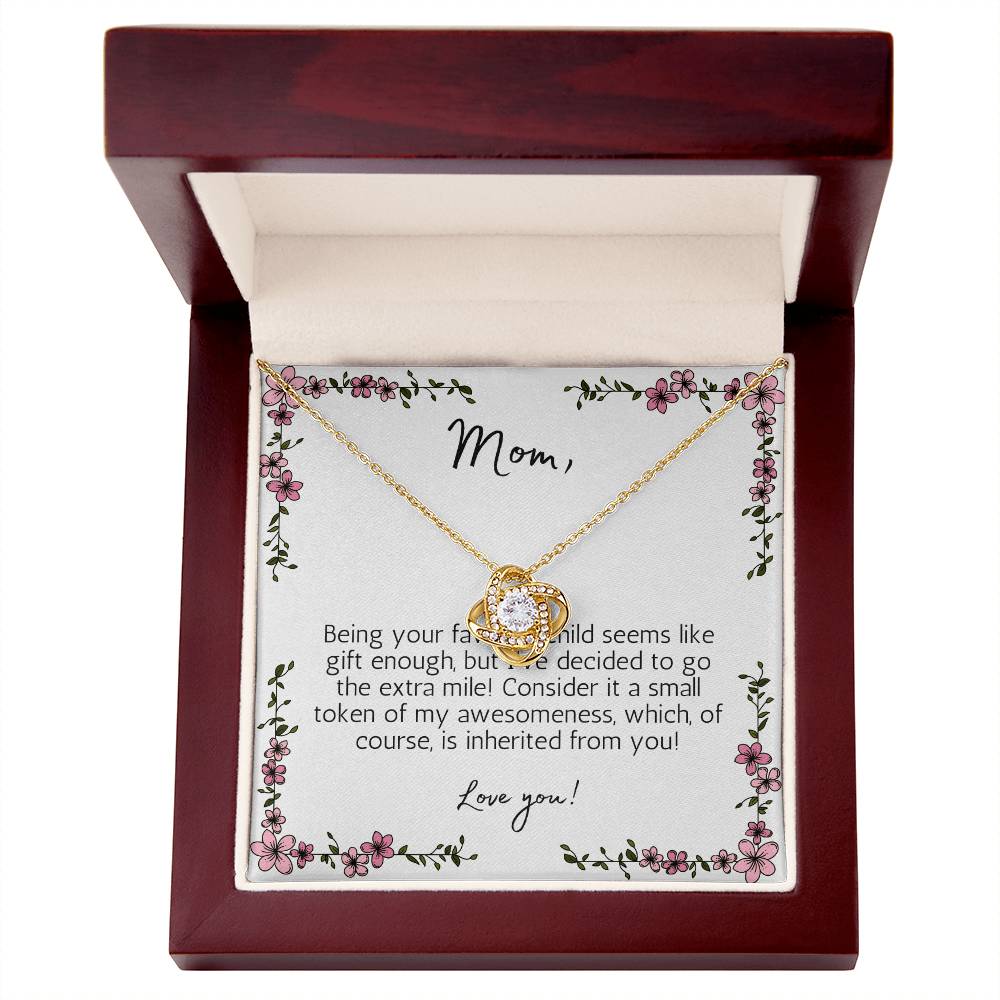 Love Knot Necklace: Being Your Favorite Child