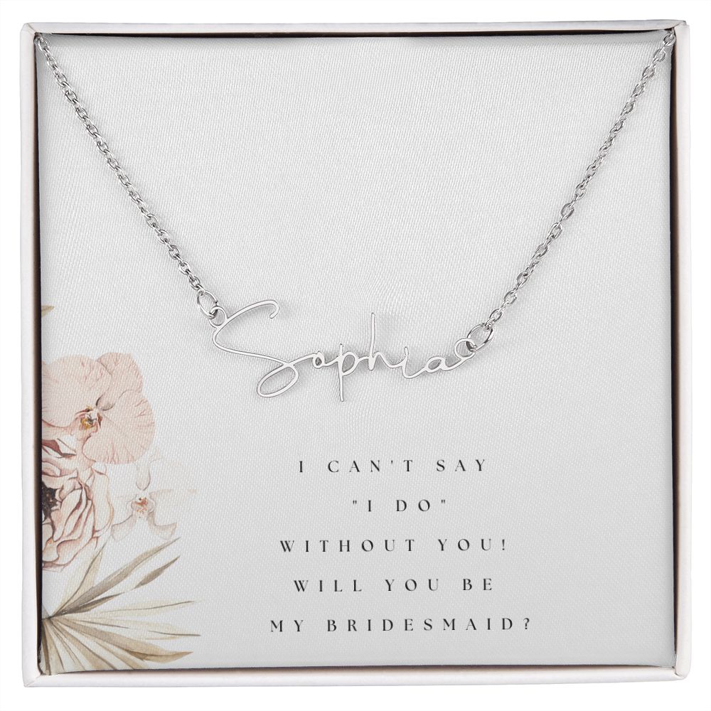 Cursive Name Necklace: Will You Be My Bridesmaid?