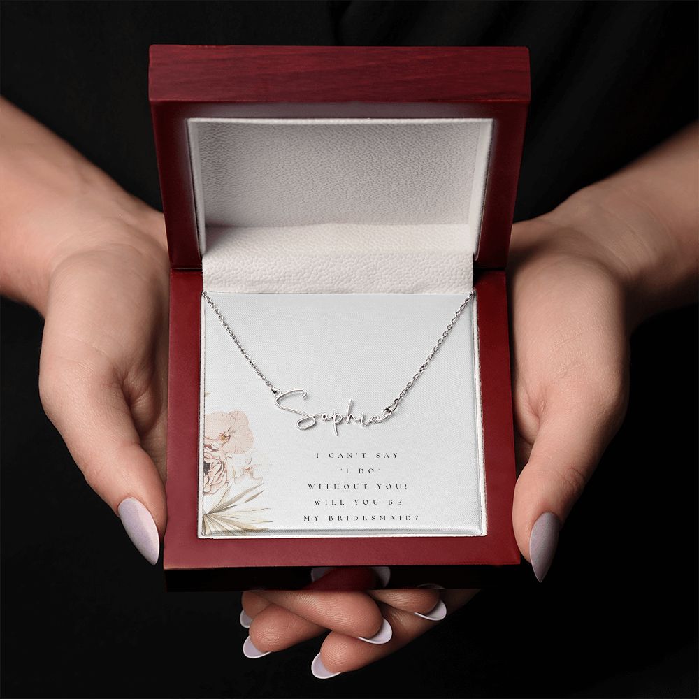 Cursive Name Necklace: Will You Be My Bridesmaid?