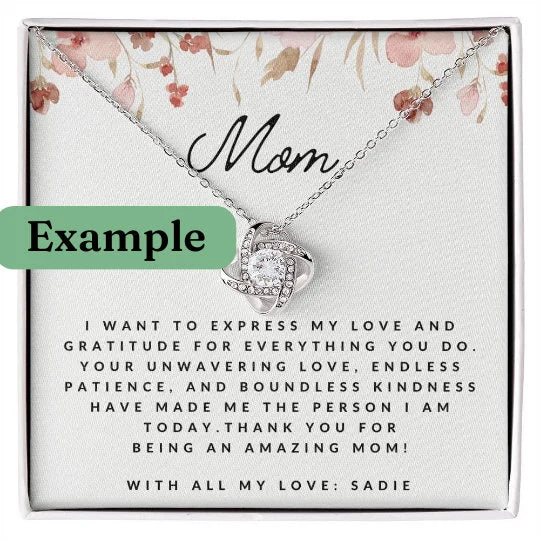 Love Knot Necklace : Mom - Custom Message Card